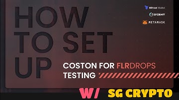 Coston Test Net "HOW-TO" Set Up | FLRDrop Testing ACTIVE! | Start Minting NFT