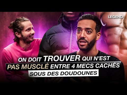 On doit trouver qui n'est pas musclé entre 4 mecs cachés sous des doudounes