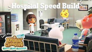 Simple Hospital Speed Build | Happy Home Paradise | Animal Crossing New Horizons