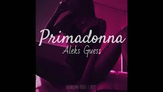 Aleks Guess - Primadonna (SOLNCEVO PROD. 2019) cover