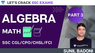 Algebra (Part 3) | Math-SSC CGL/CHSL/CPO | SSC Exams 2020/2021/2022