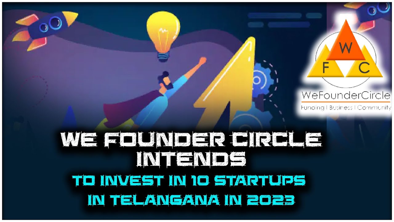 We Founder Circle To Invest In Startups | Telangana Startups 2023 | Hybiz tv