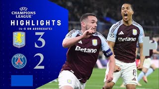 🔥【After a fierce battle】Aston Villa 3-2 PSG (aggregate 3-4) | Champions League Highlights 2025