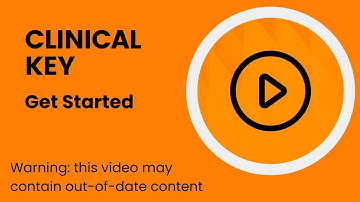 Clinical Key - Get Started