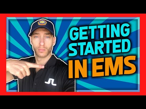 How To Get Started in EMS (Beginner's Guide to EMS)