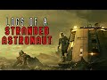 Scifi creepypasta logs of a stranded astronaut  postapocalyptic story