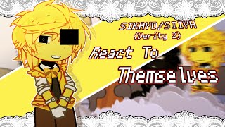 [2X] || SIKAYD/SIIYH (Verity 2) react to Themselves. ||