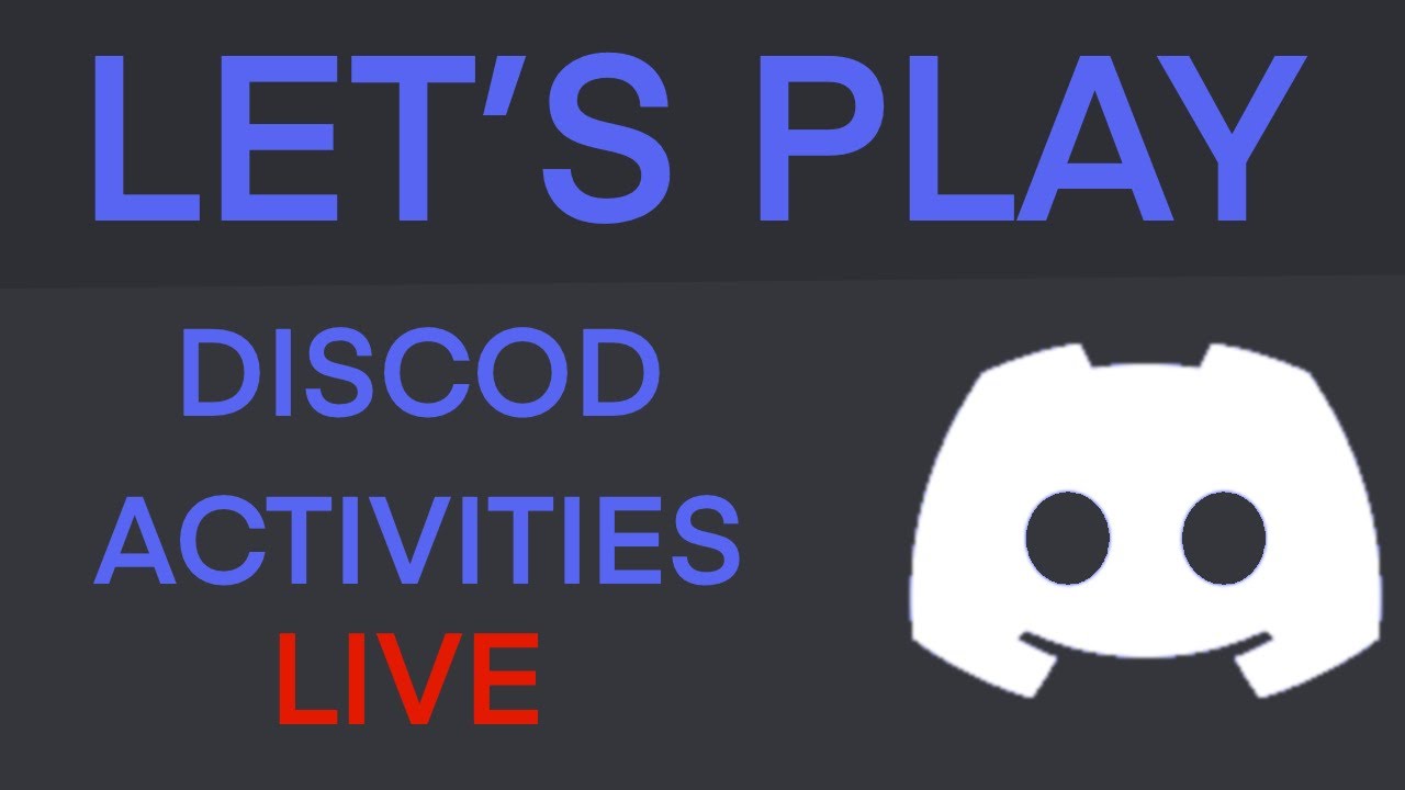 Let's play with the discord activities LIVE!!!! YouTube