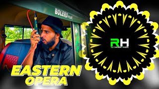 EASTERN OPERA - TRANCE X TAPORI MIX || DJ SORRY X DJ HARRY  X DJ RAKESH HINDOL