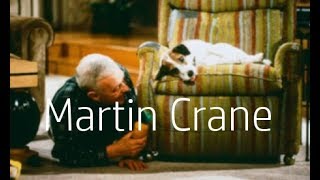 Frasier || Martin Crane Tribute