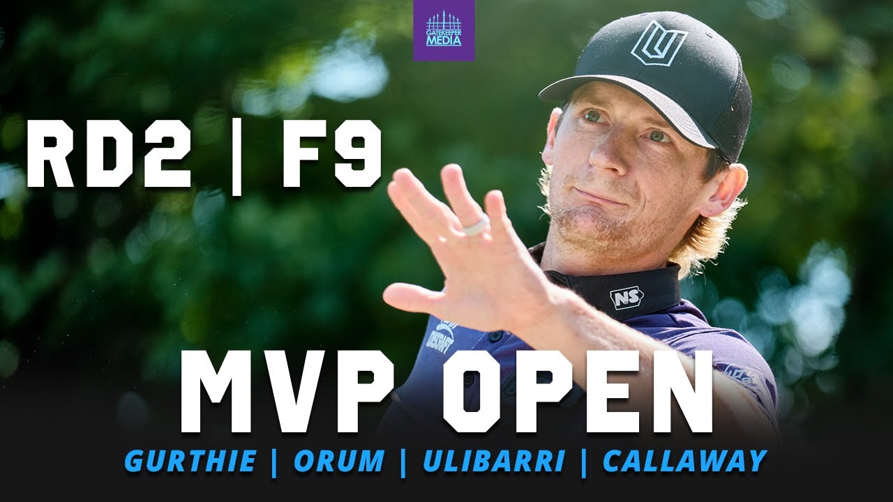 MVP Open 2021 в Мейпл-Хилл | RD2, F9 CHASE | Гурти, Орум, Улибарри, Кэллауэй | GATEKEEPER