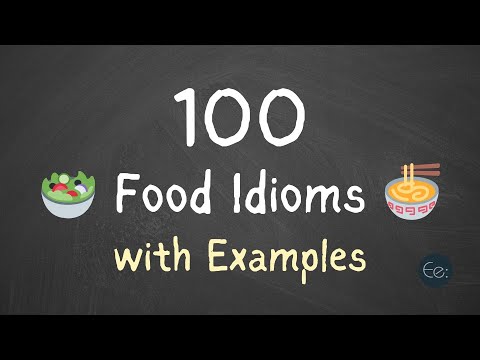 100 Food Idioms with Examples English Explained phrases expression meaning idioms esl tips