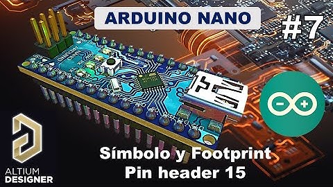7. Arduino Nano en Altium Designer - Pin Header 15