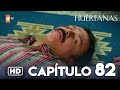 Huérfanas - Capítulo 82