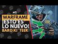 🙄WARFRAME | BARO KI‘TEER | 17 AL 19 DE ABRIL 2026 | MODS PRIME | NUEVO FLOOF Y MÁS💢🔥
