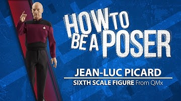 QMx’s Jean-Luc Picard Sixth Scale Figure – How to be a Poser