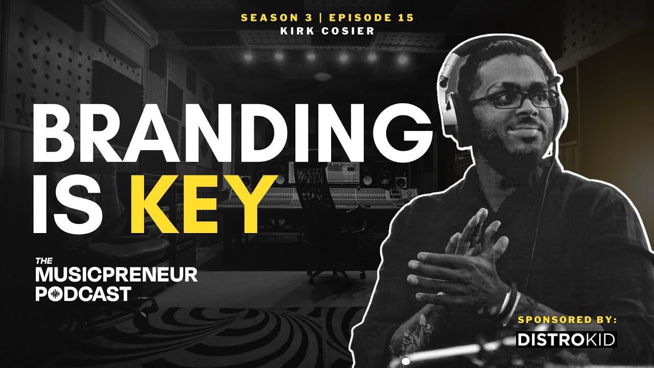 How To Win at Branding | Splice Production Manager | Kirk Cosier | Ep. 15