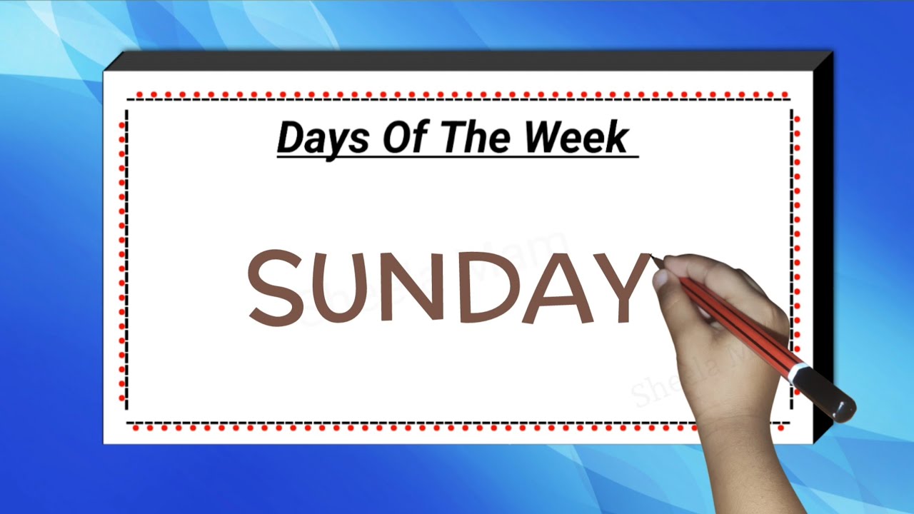 Sunday Monday | 7 Days of The Week Spelling | Sunday Monday Spelling ...
