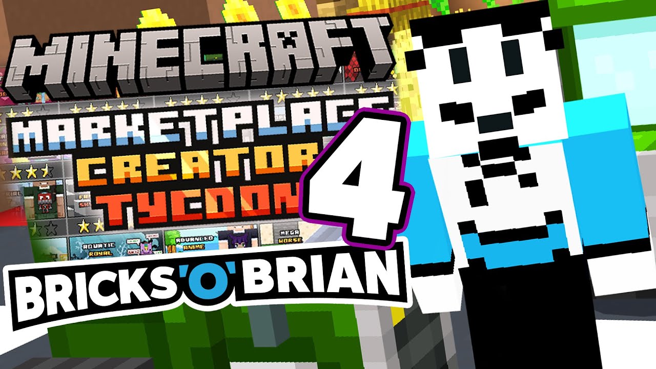 Marketplace Creator Tycoon Part 4 Minecraft with Bricks 'O' Brian