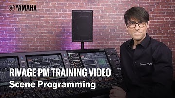 RIVAGE PM Training Video – Scene Programming