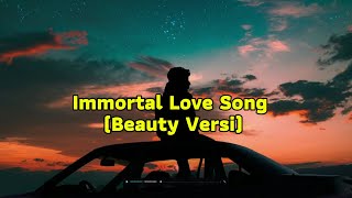 Download lagu Immortal Love Song (Beauty Cover) Dewa 19