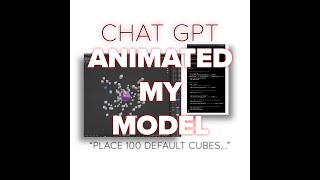 CHAT GPT ANIMATES MY 3D MODEL IN SECONDS! | AI AND BLENDER  TUTORIAL