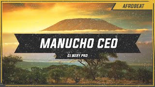 ⚫️⚫️ DJ Nery Pro - Manucho CEO