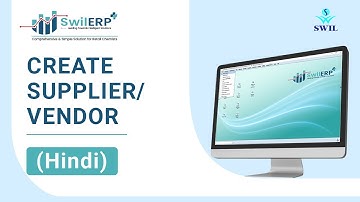 How to Create Supplier/Vendor in SwilERP Software | Supplier/Vendor Management Process