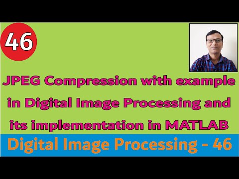 JPEG compression with example in DIP and its implementation in MATLAB || Lossy Compression || #DIP