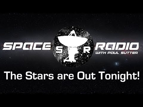 Space Radio LIVE - The stars are out tonight!