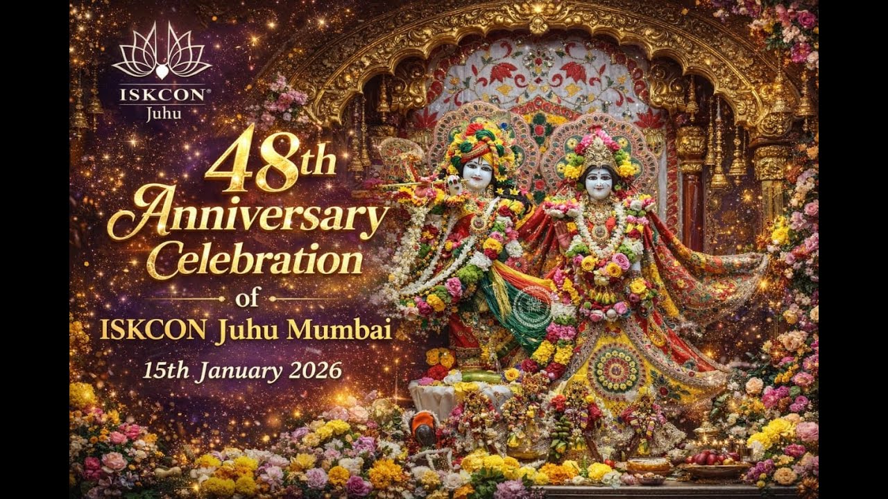 48th Anniversary Celebrations of ISKCON Juhu Mumbai | 15th Jan 2026