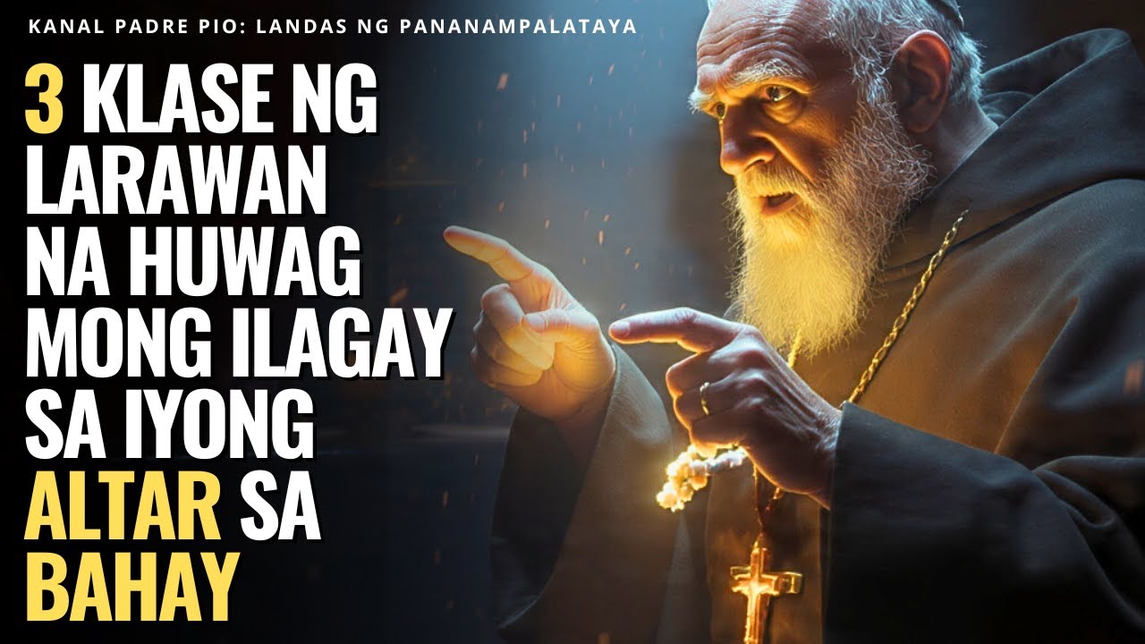Babala ni Padre Pio: 3 Klase ng Larawan na Huwag Mong Ilagay sa Iyong Altar sa Bahay