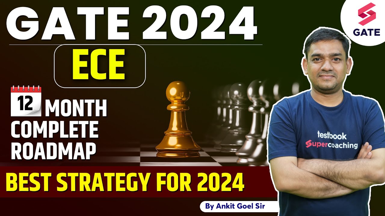 GATE ECE 2024 Preparation Strategy Complete 12 months Roadmap 🎉 By