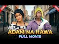 ADAM NA HAWA Full Movie 4K Ultra HD Swahili Movie Bongo Movie New Movie 2026 