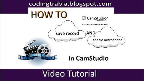 How to save record and enable microphone in CamStudio byNP