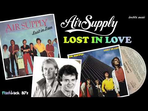 【那些熟悉的歌】《80's Flashback 1980》Air Supply－Lost In Love