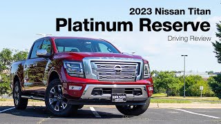 2023 Nissan Titan Platinum Reserve | Driving Review | Overview