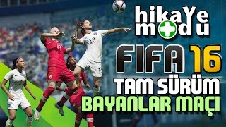 Fifa 16 - Bayanlar Maçı Full Oyun Türkçe Oynanış screenshot 4