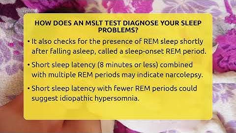 How Does An MSLT Test Diagnose Your Sleep Problems? - Sleep Apnea Support Network