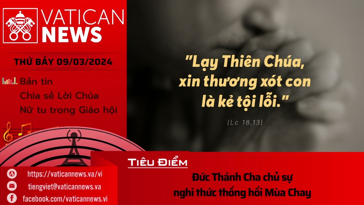 Radio thứ Bảy 09/03/2024 - Vatican News Tiếng Việt
