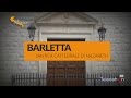 PUGLIA, PORTA D'ORIENTE - 10 - BARLETTA: L'ANTICA CATTEDRALE DI NAZARETH