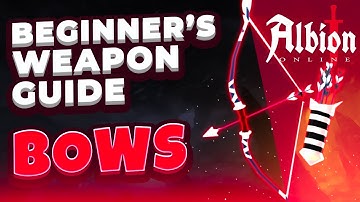 Albion Online Weapon Overview and Beginners Guide: Bow