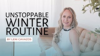 This Winter Routine Will Make You Unstoppable
