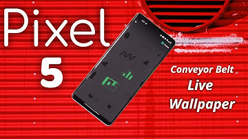 Get PIXEL 5 hidden Conveyor Belt live wallpaper on any Oneplus device