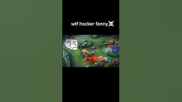 wtf hacker fanny ☠️ #fanny #mlbb #mlbbcreatorcamp