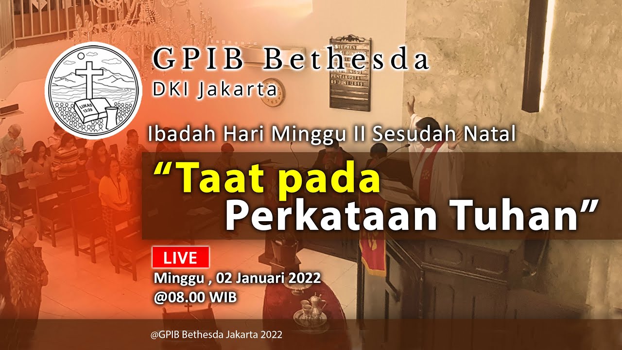 Ibadah Hari Minggu II Sesudah Natal (02 Januari 2022)