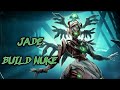 BUILD NUKE DA NOVA WARFRAME  JADE  - #tennocreate