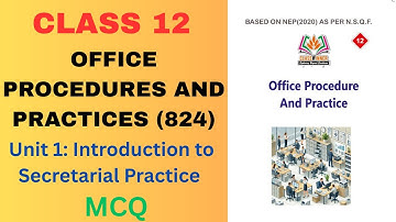 "Office Procedures & Practices Unit 1 | Introduction to Secretarial Practice | Class 12 Commerce"