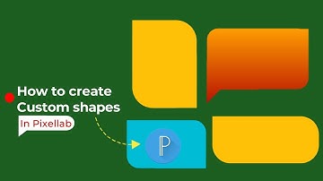 How to create custom shapes in pixelab and how to use them