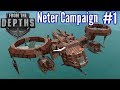 From The Depths | Ep 1 |  Wooden Drones | Neter Campaign Gameplay